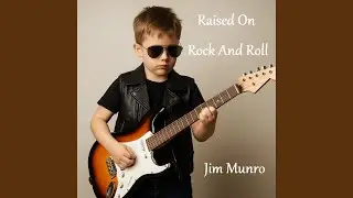 Raised On Rock And Roll