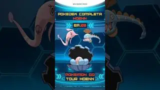 Ep.28 - Pokedex Completa Hoenn - Evoluci&oacute;n Clamperl a Huntail y Gorebyss