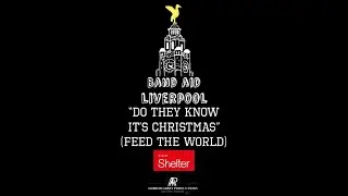 Band Aid Liverpool - Do They Know Its Christmas