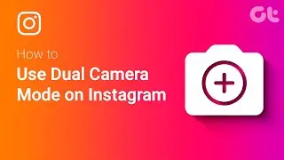 How to Use Dual Camera Mode on Instagram | Shoot With Front and Rear Camera | Story Feature