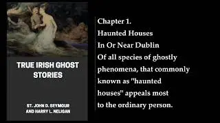 True Irish Ghost Stories 🎧 By St. John D. Seymour, Harry L. Neligan. FULL Audiobook