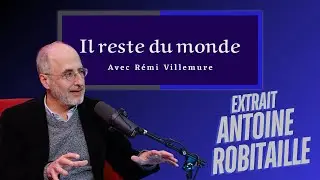 Il reste du monde | #49 Antoine Robitaille | Extrait | Poser les bonnes QUESTIONS, c’est un ART !