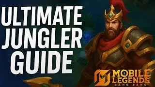 Ultimate Jungler Guide in Mobile Legends | Best Jungle Path & Pro Tips to Carry
