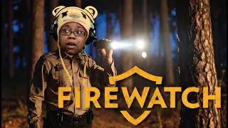 What The Heck Is This Intro??? | FIREWATCH Playthrough Ep. 1