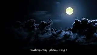 Nordic Forest - Dark Epic Symphony, Song 4