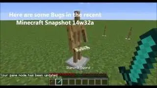 Some Bugs in Minecraft Snapshot 14w32a