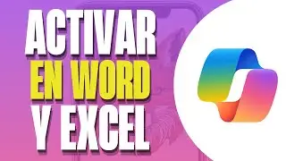💻 C&oacute;mo Activar Copilot en Word y Excel (F&aacute;cil 2025) | IA de Microsoft Paso a Paso