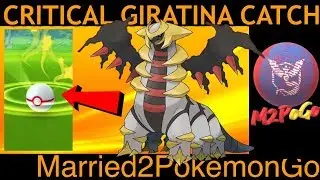 WORLD'S FIRST POKEMON GO GIRATINA CRITICAL CATCH