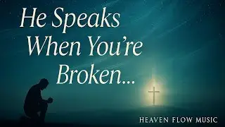He Spoke to Me While I Was Still Far | Powerful Bible-Inspired Worship Songs for Healing & Mercy 🙏