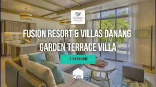 Garden Terrace Model Villa |  Fusion Resort & Villas Danang LAST REMAINING 2 Bedroom Villas
