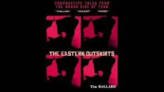 The Eastern Outskirts Collection - Entry 1
