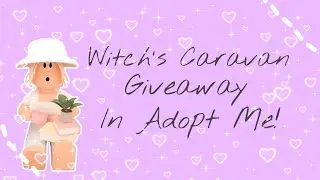 Witch's Caravan Giveaway!! |TanyaPlays|
