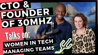 CTO & Founder of 30MHz talks building diverse company culture & maintaining it!