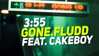 GONE.Fludd feat. CAKEBOY &ndash; 3:55 (Текст Песни)
