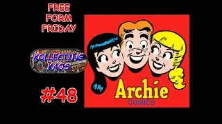 Free Form Friday #48: Flash Update and Archie Comics