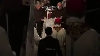 Opening the tomb of #padrepio