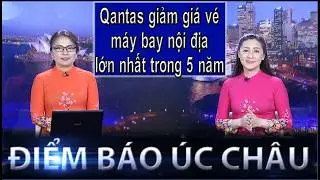 ĐIỂM B&Aacute;O &Uacute;C CH&Acirc;U - 10/02/2026: QANTAS GIẢM GI&Aacute; V&Eacute; M&Aacute;Y BAY NỘI ĐỊA LỚN NHẤT TRONG 5 NĂM