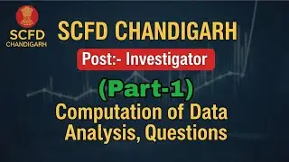 Computation of Data Analysis(Part-1),SCFD Chandigarh Administration Investigator Vacancy Recruitment