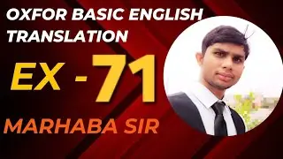 Oxford Basic English Translation Exercise 71 | English Transltion | Learn English | Grammar Rules