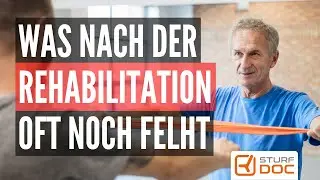 Woran nach der Rehabilitation gedacht werden sollte - weil es oft vergessen wird