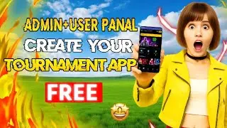Create Your Own Tornament App In Free Admin + User Panal Free | 🔥😱