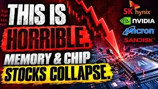 Horrible Collapse | Micron / Sandisk / SK Hynix / NVDA / AMD / ARM / INTC / STX
