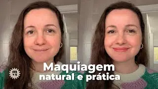 Minha maquiagem natural em 5 minutos (sem parecer que estou maquiada)