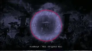 VixoMatyk - HELL (Original Mix)