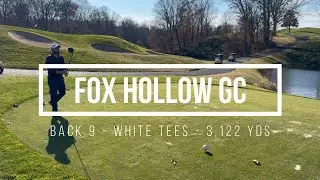 Fox Hollow GC - Back 9 - White Tees