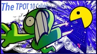 The TPOT 10 YTP Collab!!