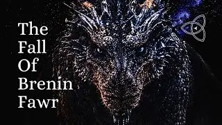 The Breaking of Brenin Fawr | Welsh Mythology & Original Fantasy Lore