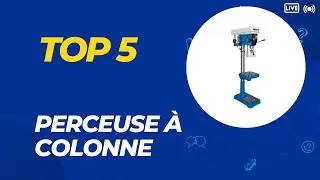 Top 5 Meilleure Perceuse &agrave; Colonne 2026 - Les 5 Perceuse &agrave; Colonne Mod&egrave;les