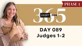 Day 089 Judges 1-2 | Daily One Year Bible Study | Audio Bible Reading with Commentary