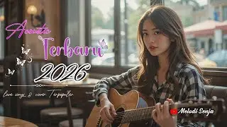Akustik Kerja Santai 2026 &mdash; Musik Tenang Bantu Fokus