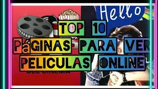 🥤TOP 10 de P&Aacute;GINAS (para ver PEL&Iacute;CULAS ONLINE)😀