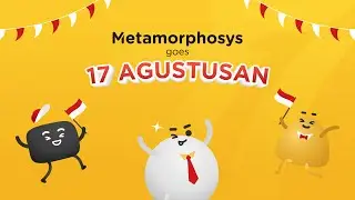1 Makna, 1 Persatuan, 1 Semangat - 17 Agustusan ala Metamates