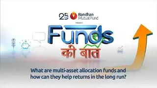 Funds Ki Baat: What are multi-asset allocation funds and how can they help returns in the long run?
