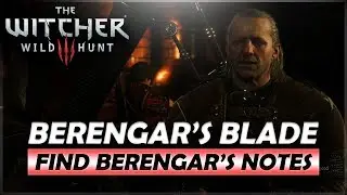 [The Witcher 3: Wild Hunt] Berengar's Blade Gameplay & Walkthrough