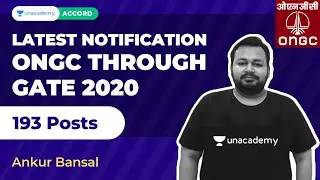 Latest Notification | ONGC through GATE 2020 | Ankur Bansal | Unacademy Accord
