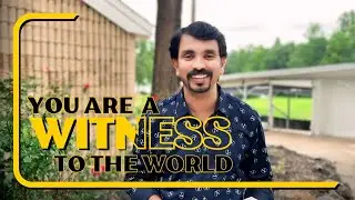 You are a witness to the world -WOW series - Bro. Vijay Chris