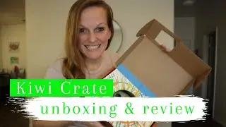 Kiwi Crate Review | Kiwi Crate Unboxing | Homeschool Subscription Box 2022