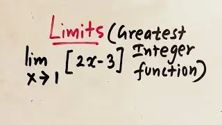How to establish the existence of limit of a function involving  greatest integer function RHL & LHL