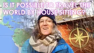 HOUSE SITTING AROUND THE WORLD // Short Intro