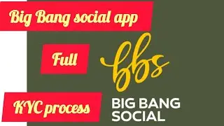 Big Bang social app full KYC process