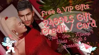 FREE & VIP GIFTS - 2400L$ GIFT CARDS/ CREDIT - SECOND LIFE 2023