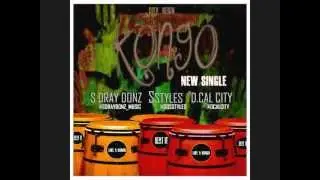 S Dray Donz, Sstyles & D.Cal City - Kongo