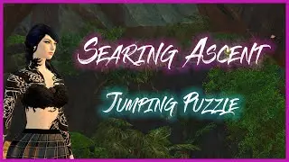 GW2 - Searing Ascent Jumping Puzzle - Guild Wars 2