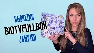 Unboxing Biotyfullbox ⭐️ Janvier