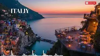 Relaxing Mediterranean Sounds 🌊🎶 Italy in Music & Views