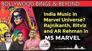 India music is now a part of the Marvel Universe | Bollywood Binge & Beyond